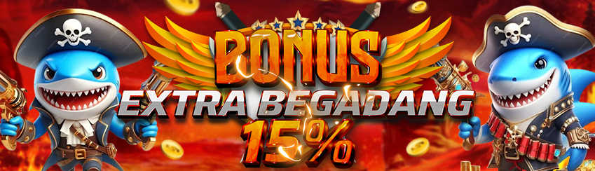 BONUS EXTRA BEGADANG 15 %